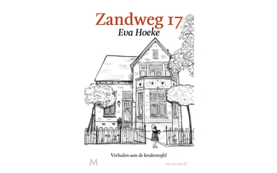 Product afbeelding: Zandweg 17. Verhalen aan de keukentafel