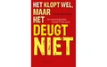 Product afbeelding thumbnail: Het klopt wel maar het deugt niet
