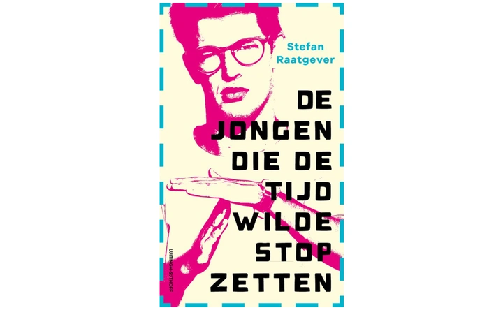 Product afbeelding: De jongen die de tijd wilde stopzetten